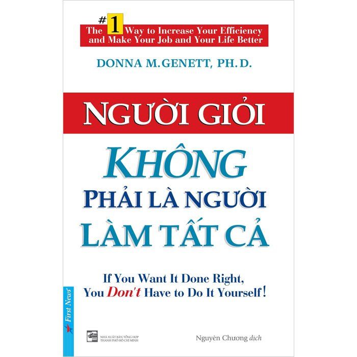  Người giỏi không phải là người làm tất cả 