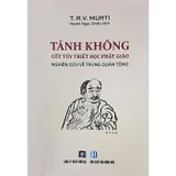  Tánh Không - Cốt tủy triết học Phật giáo + Không Tánh Của Không Tánh (2 quyển) 