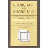  Tánh Không - Cốt tủy triết học Phật giáo + Không Tánh Của Không Tánh (2 quyển) 