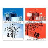  Vô cùng tàn nhẫn, vô cùng yêu thương (Bộ 2 tập) 