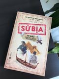  Sử Bịa - 101 Điều Chưa Từng Xảy Ra Trong Lịch Sử 