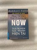  [Sách cũ] Trải nghiệm sức mạnh hiện tại (khổ nhỏ) 