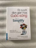  [Sách cũ] Bí quyết đơn giản hóa cuộc sống 