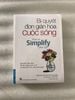  [Sách cũ] Bí quyết đơn giản hóa cuộc sống 