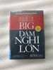  [Sách cũ] Dám nghĩ lớn 