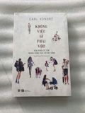  [Sách cũ] Không việc gì phải vội 