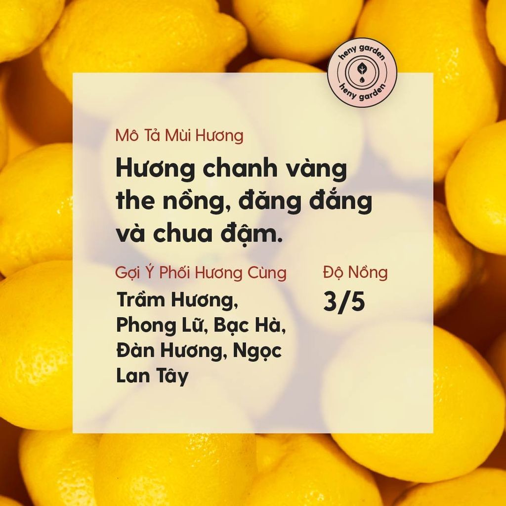 Tinh Dầu Chanh Vàng (Bright Lemon Essential Oil) Heny Garden