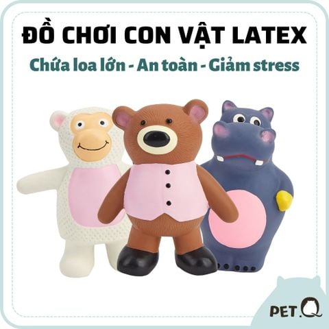 Đồ chơi thú cao su Latex FOFOS