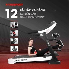 Máy chạy bộ Kingsport Luxury KS-2036