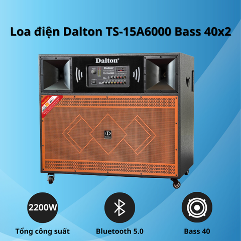 Loa kéo điện Dalton TS-15A6000 (2 bass 40cm, 2200W, Kèm 2 micro)