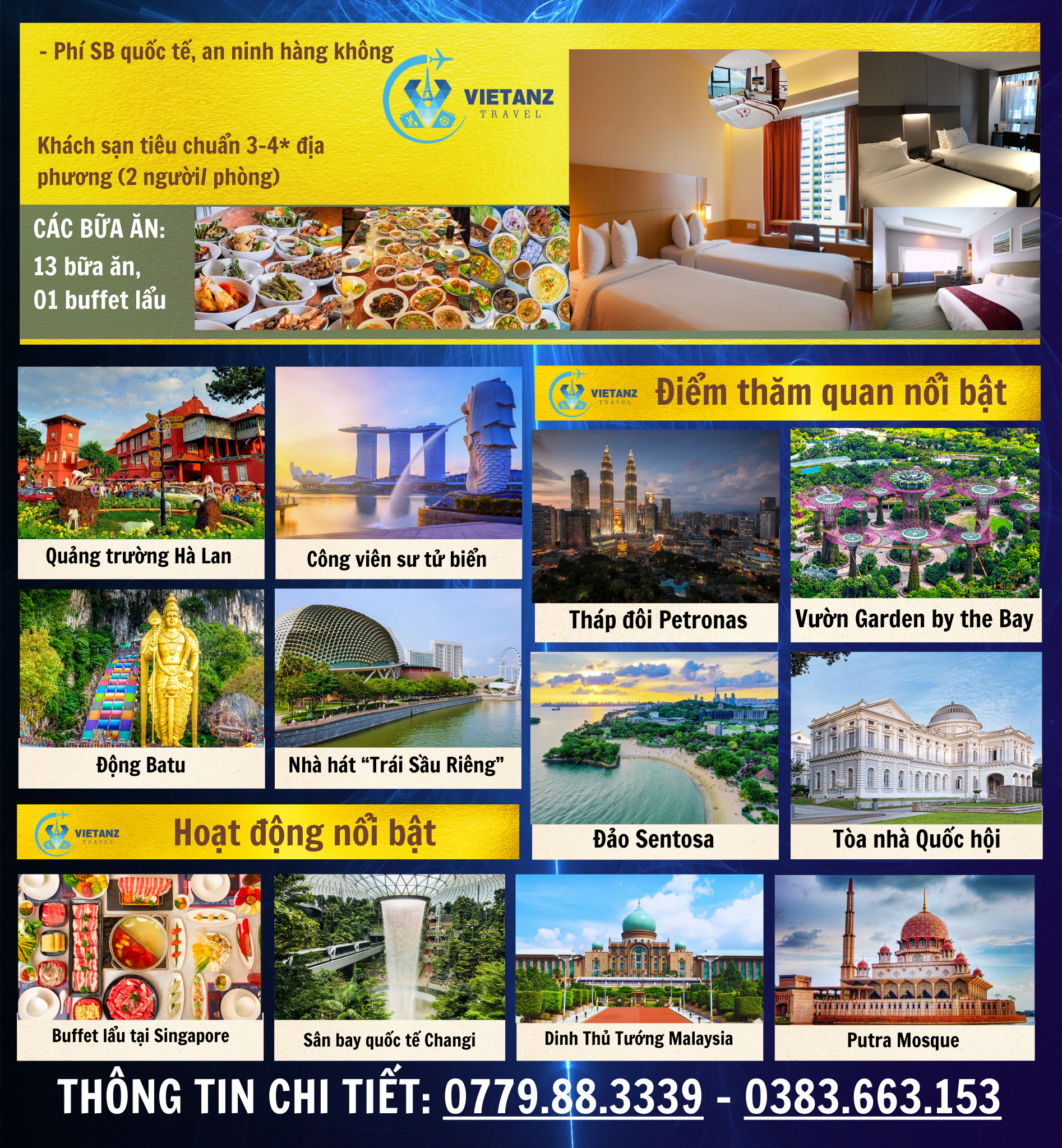HÀ NỘI – SINGAPORE – MALAYSIA - INDONESIA 5N4D