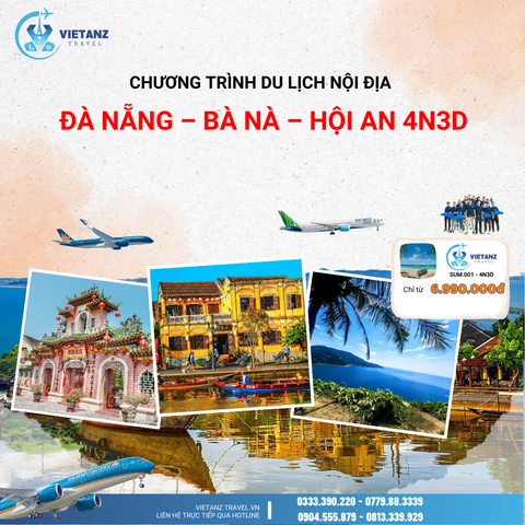 ĐÀ NẴNG – BÀ NÀ – HỘI AN 4N3D