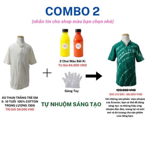 COMBO 2 - MUA 2 LỌ MÀU TẶNG 1 ÁO THUN TRẮNG TRẺ EM NAM HOẶC NỮ TỪ 5-> 10 TUỔI, 15-> 40 KG ( để sử dụng nhuộm handmade tùy thích khơi nguồn sáng tạo)