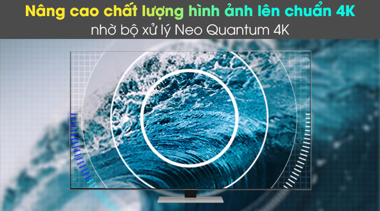 Smart Tivi Neo QLED 4K 55 inch Samsung QA55QN85A - Thưởng thức khung hình chất lượng chuẩn 4K nhờ bộ xử lý Quantum 4K với Trí Tuệ Nhân T��o AI