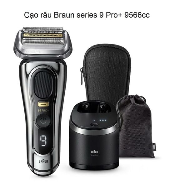 Máy cạo râu BRAUN Series 9 Pro+ 9566cc Made in Germany
