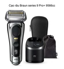 Máy cạo râu BRAUN Series 9 Pro+ 9566cc Made in Germany