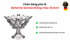 Chân bồng pha lê Bohemia Samba 30,5cm không màu