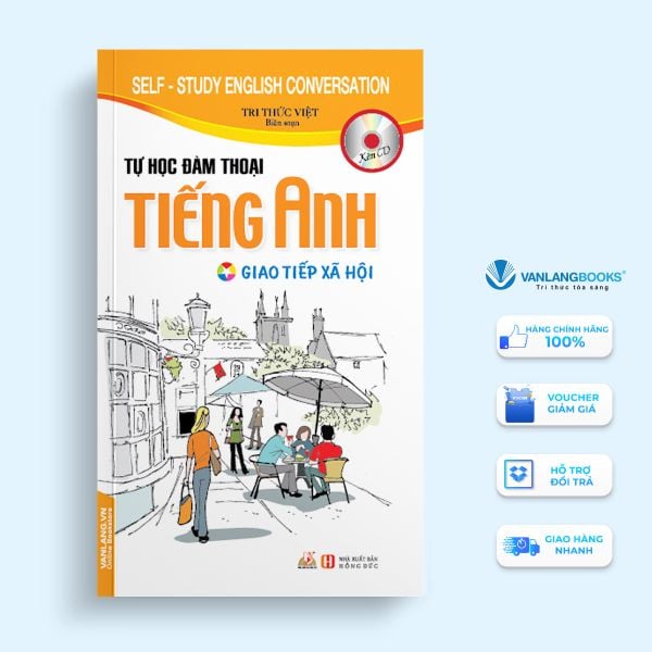 Tự Học Đàm Thoại Tiếng Anh - Giao Tiếp Xã Hội (Kèm CD) (Tái Bản 2018)