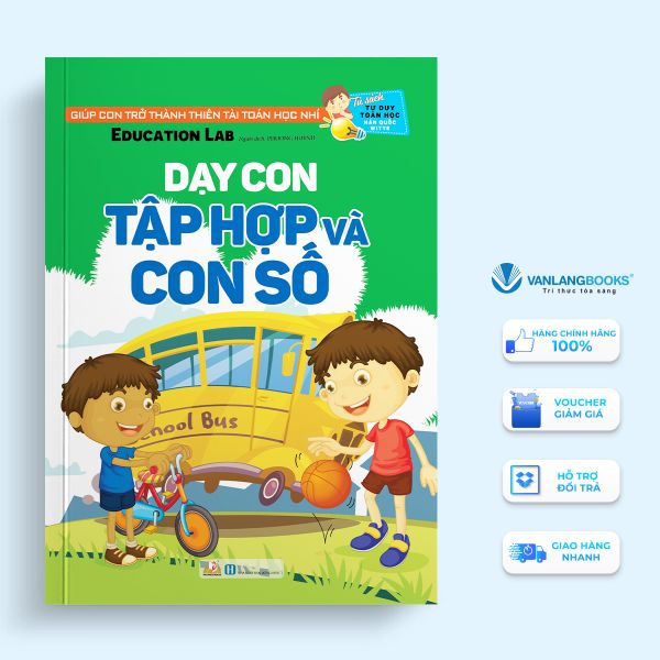 Tư Duy Toán Học Hàn Quốc - Dạy Con Tập Hợp Và Con Số - Vanlangbooks