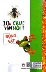 10 Vạn câu hỏi vì sao - Động vật - Huy Hoàng