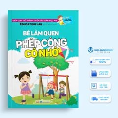 Sách Tư Duy Toán Học Hàn Quốc - Bé Làm Quen Phép Cộng Có Nhớ - Vanlangbooks