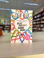 Tâm Lý Học Đời Sống - Sức Mạnh Cảm Xúc - Vanlangbooks