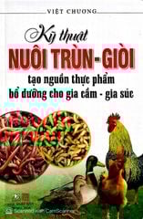 Kỹ Thuật Nuôi Trùn Giòi - Vanlangbooks