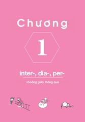 Nghiền Từ Vựng Tiếng Anh - Học Qua Gốc Từ Bằng Hình Ảnh - Gốc Từ Là Bí Quyết Để Ghi Nhớ Hàng Nghìn Từ Vựng - Quyển 2