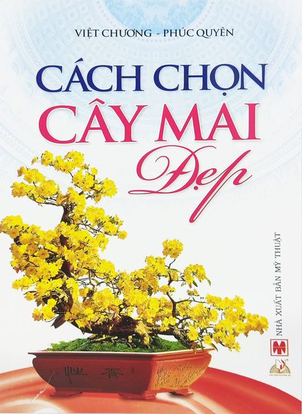 Cách Chọn Cây Mai Đẹp - Vanlangbooks