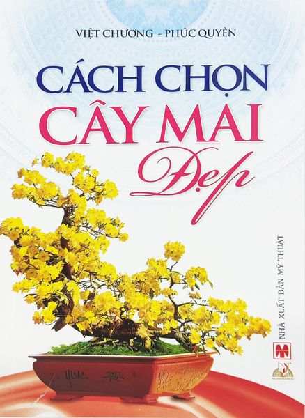 Cách Chọn Cây Mai Đẹp