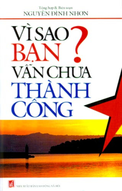 Vì Sao Bạn Vẫn Chưa Thành Công?