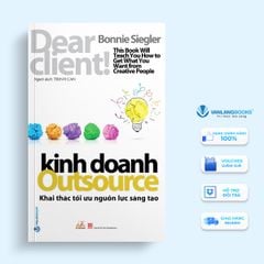 Kinh doanh Outsource - Khai thác tối ưu nguồn lực sáng tạo - Vanlangbooks