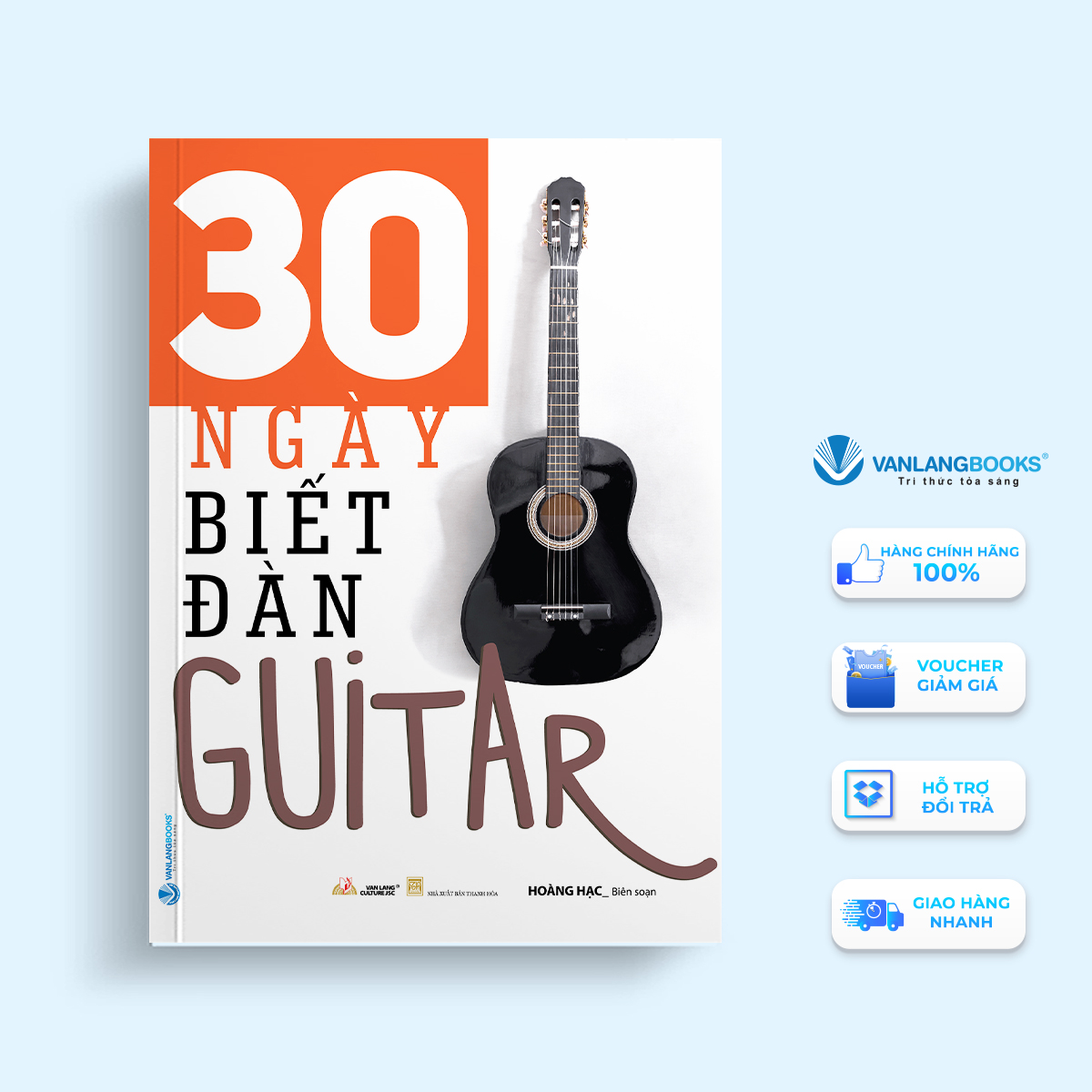 30 Ngày Biết Đàn Guitar (Tái Bản 2023) - Vanlangbooks