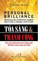 Tỏa Sáng Và Thành Công - Vanlangbooks