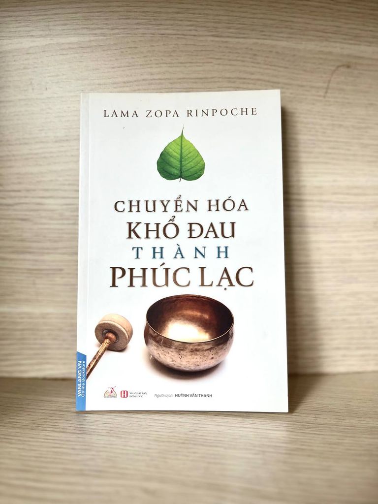 Chuyển Hóa Khổ Đau Thành Phúc Lạc - Vanlangbooks