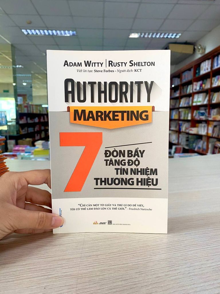 Authority Marketing - 7 Đòn Bẩy Tăng Độ Tín Nhiệm Thương Hiệu  - Vanlangbooks