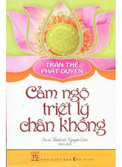 Trần thế Phật duyên - Cảm ngộ triết lý chân không - Vanlangbooks