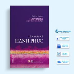 Dẫn luận về hạnh phúc - Vanlangbooks
