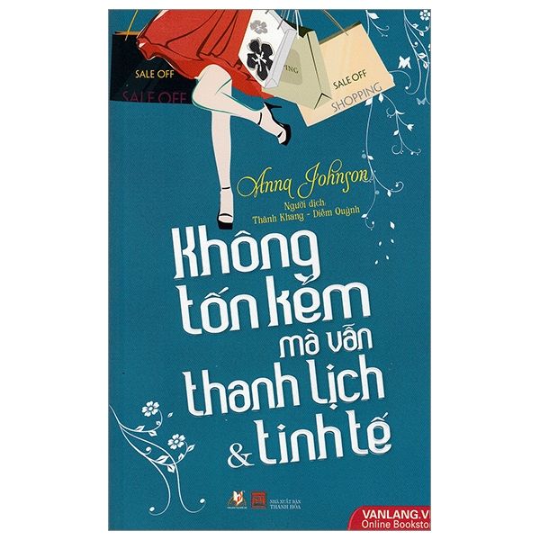 Không Tốn Kém Mà Vẫn Thanh Lịch Và Tinh Tế - Vanlangbooks