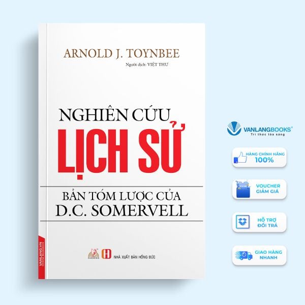 Nghiên Cứu Lịch Sử - Bản Tóm Lược Của D C Somervell - Vanlangbooks