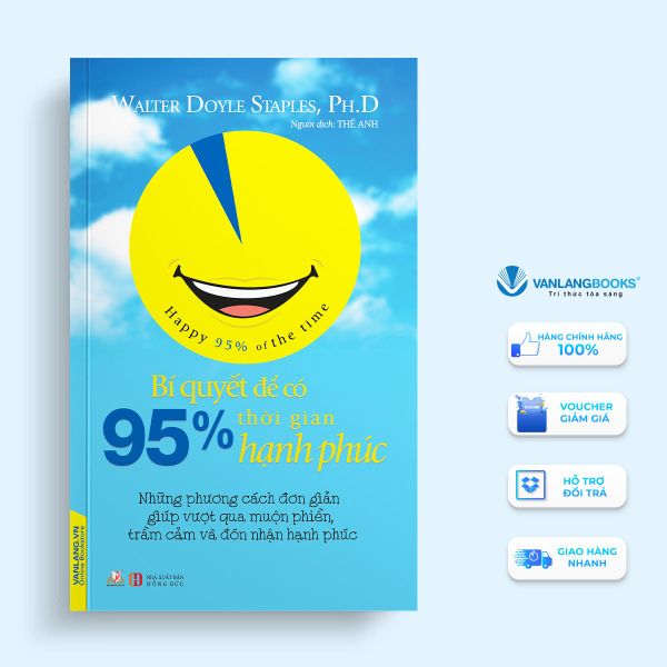 Bí quyết để có 95% thời gian hạnh phúc - Vanlangbooks