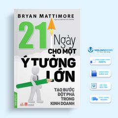 21 Ngày cho một ý tưởng lớn