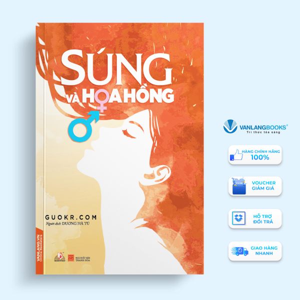 Súng Và Hoa Hồng - Vanlangbooks