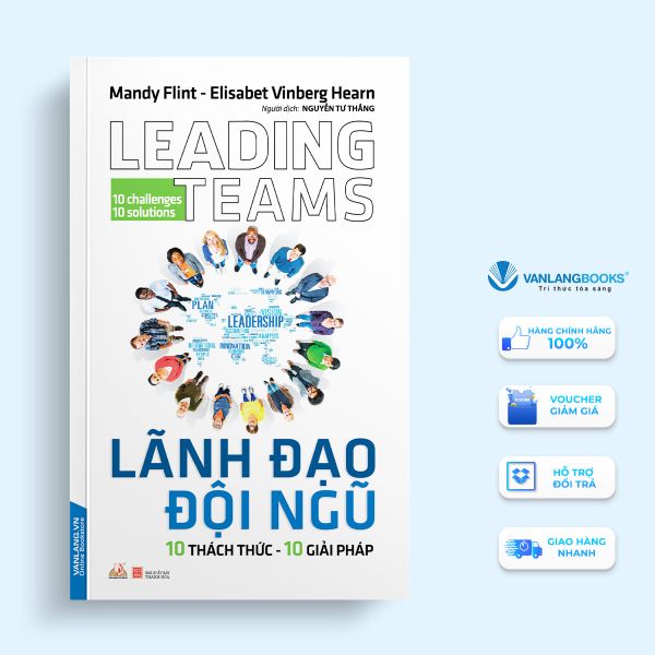Lãnh Đạo Đội Ngũ - 10 Thách Thức 10 Giải Pháp - Vanlangbooks