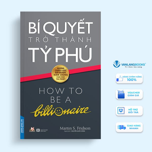 Bí Quyết Trở Thành Tỷ Phú - Vanlangbooks