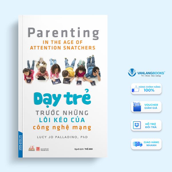 Dạy Trẻ Trước Những Lôi Kéo Của Công Nghệ Mạng