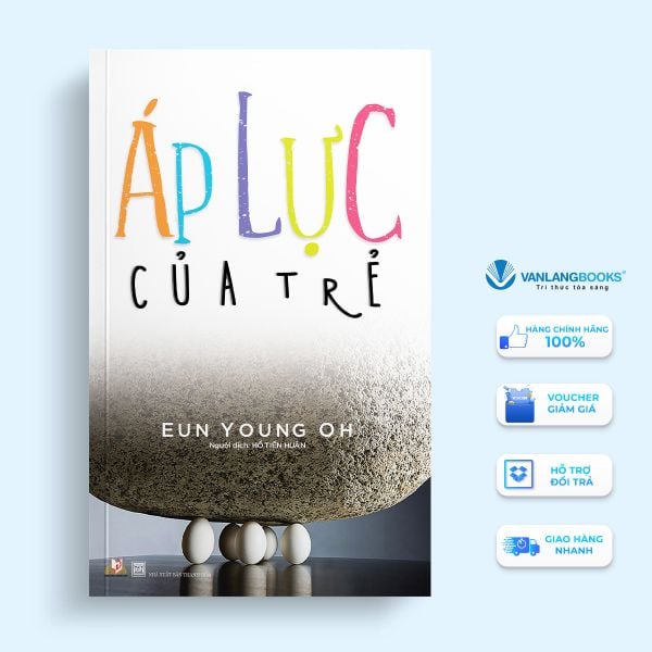 Áp Lực Của Trẻ - Eun Young Oh