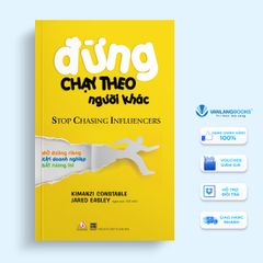 Đừng Chạy Theo Người Khác - Vanlangbooks