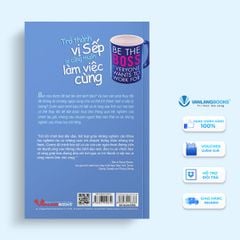 Trở thành vị sếp ai cũng muốn làm việc cùng - Vanlangbooks
