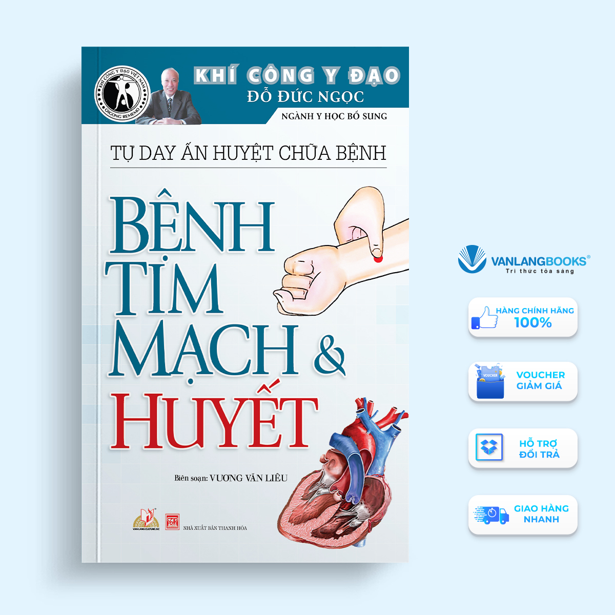 Tự Day Ấn Huyệt Chữa Bệnh - Bệnh Tim Mạch & Huyết - Vanlangbooks